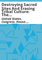 Destroying_sacred_sites_and_erasing_tribal_culture